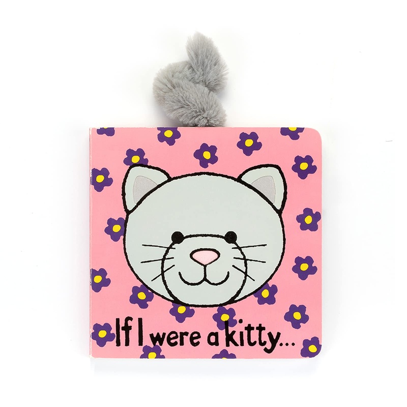 Jellycat If I were a Kitty: A Baby Touch and Feel Board Book Children’s Book – Baby Gift