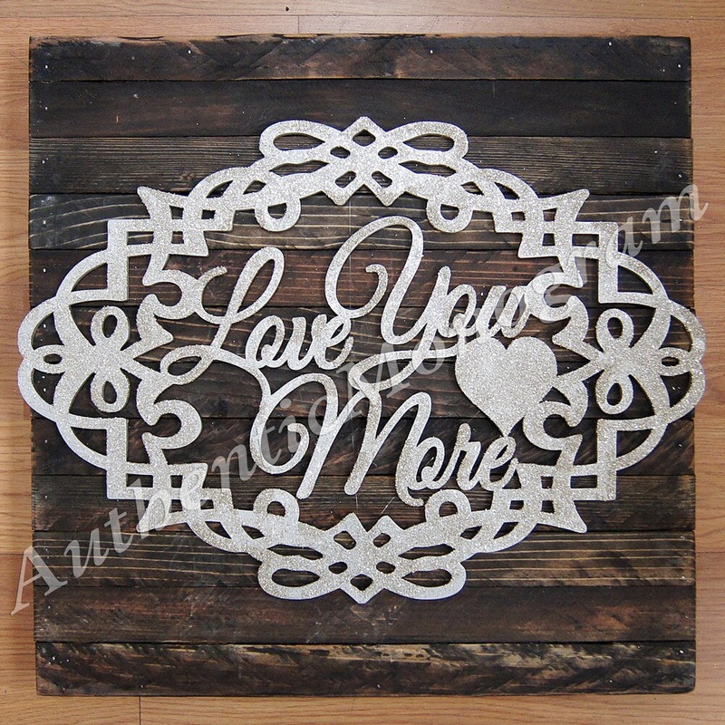 Love You More Sign – Love You More Wood Sign – Personalized Bedroom Wall Decor – Master Bedroom Sign – Wedding Wood Sign 2209