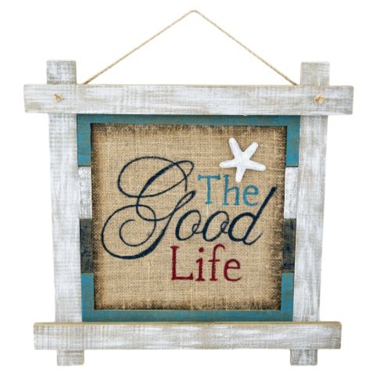 Beachcombers Good Life Burlap/Wood Sign